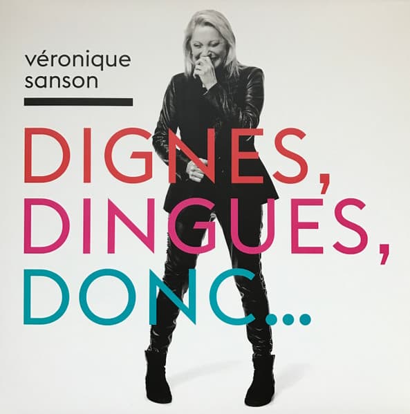 SANSON, VERONIQUE – SANSON, VERONIQUE – DIGNES, DINGUES, DONC...