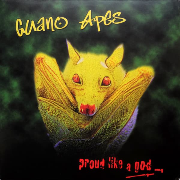 GUANO APES – PROUD LIKE A GOD
