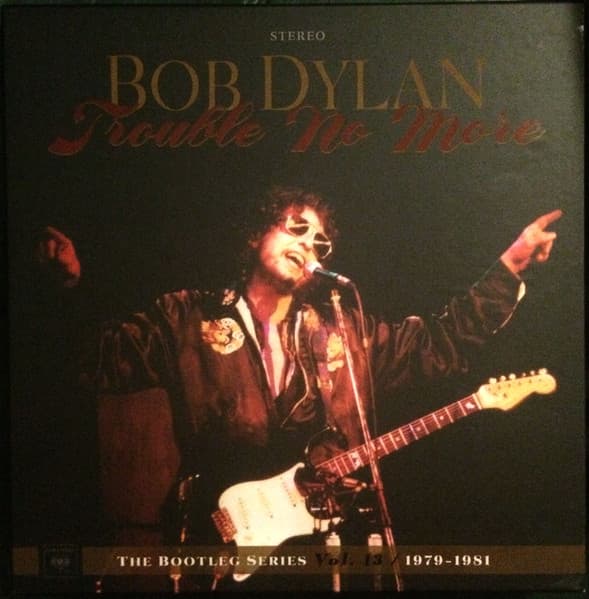 DYLAN, BOB – BOOTLEG SERIES 13: TRO...