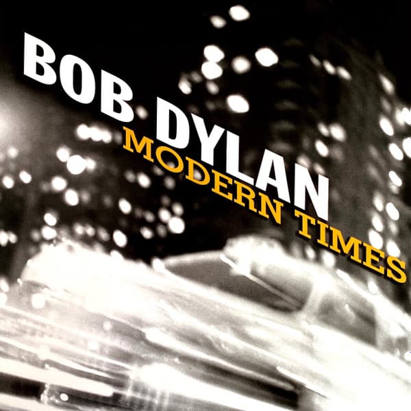 DYLAN, BOB – DYLAN, BOB – MODERN TIMES