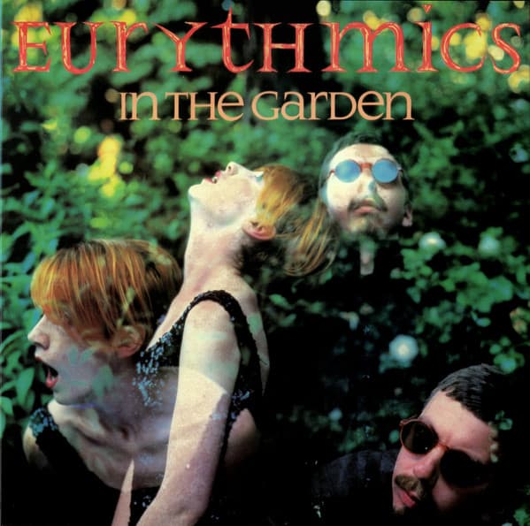 EURYTHMICS – IN THE GARDEN