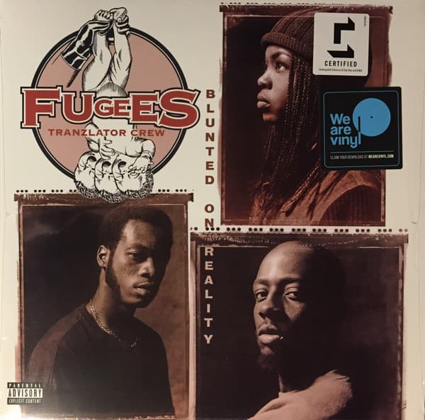 FUGEES – BLUNTED ON REALITY
