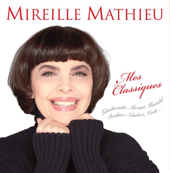 MATHIEU, MIREILLE – MES CLASSIQUES