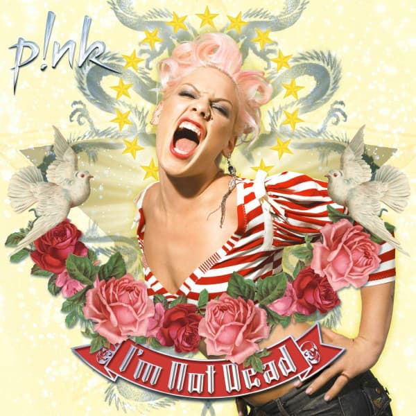 P!NK – I'M NOT DEAD