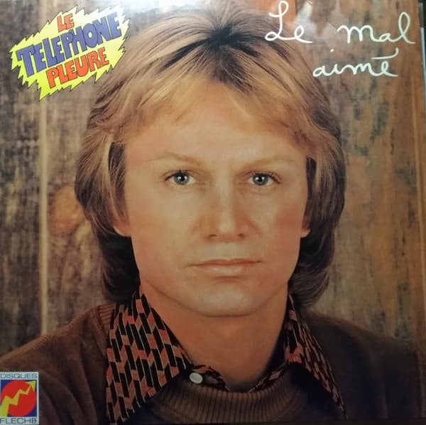 FRANCOIS, CLAUDE – FRANCOIS, CLAUDE – LE MAL AIME / LE TELEP...