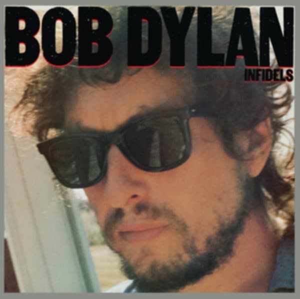 DYLAN, BOB – DYLAN, BOB – INFIDELS