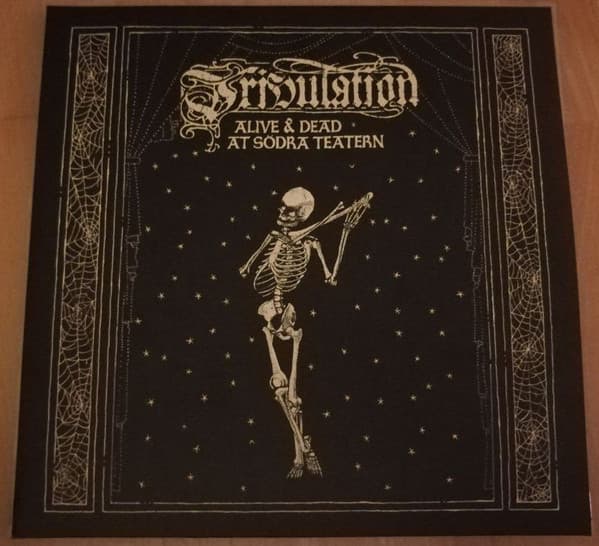 TRIBULATION – TRIBULATION – ALIVE & DEAD AT SO...