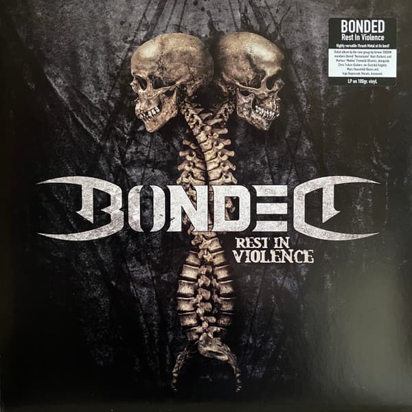 BONDED – REST IN VIOLENCE