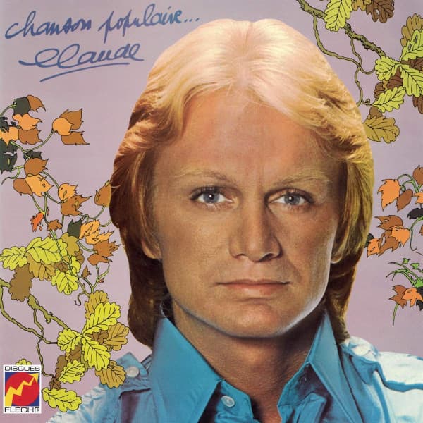 FRANCOIS, CLAUDE – FRANCOIS, CLAUDE – CHANSON POPULAIRE