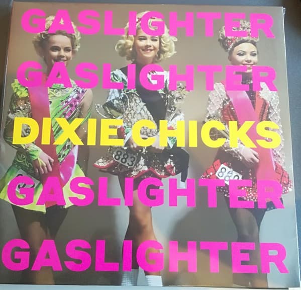 CHICKS – GASLIGHTER