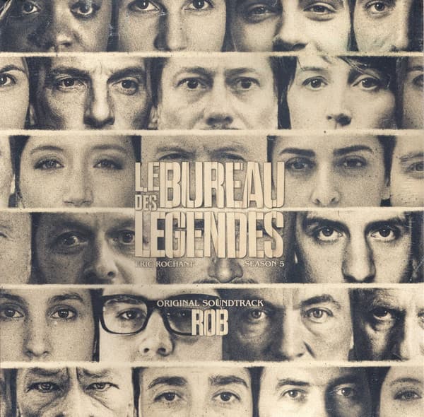 ROB – LE BUREAU DES LEGENDES...