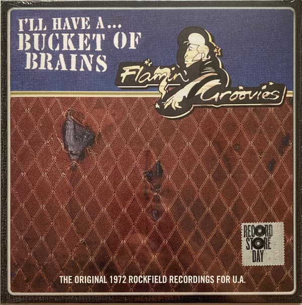 FLAMIN' GROOVIES – FLAMIN' GROOVIES – A BACKET OF BRAIN (100 GR 10' EP LP-LTD.)