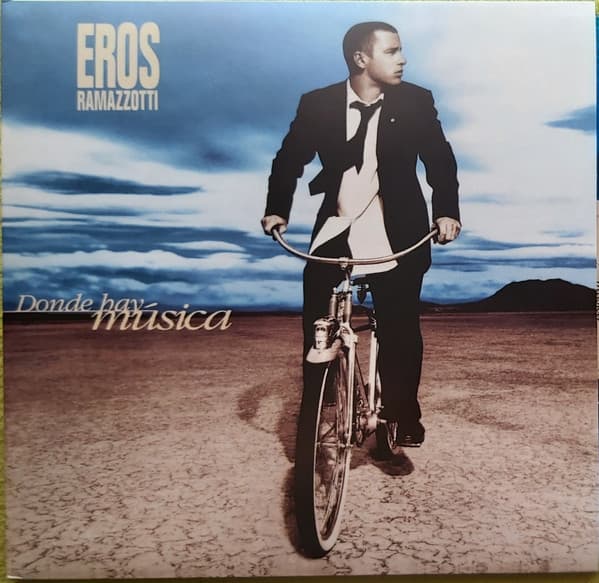 RAMAZZOTTI, EROS – RAMAZZOTTI, EROS – DONDE HAY MUSICA
