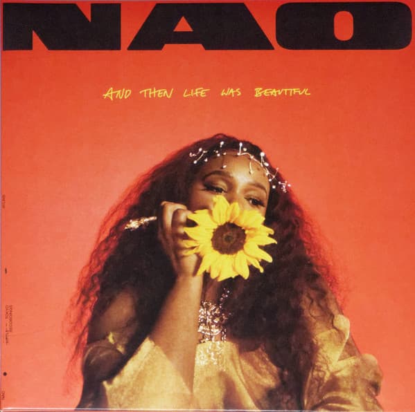 NAO – AND THEN LIFE WAS BEAU...