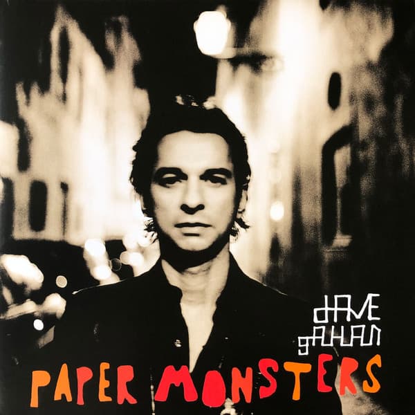 GAHAN, DAVE – PAPER MONSTERS