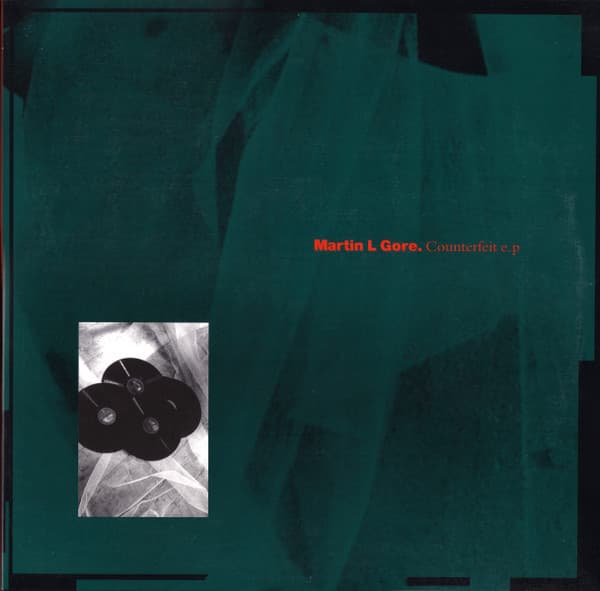 GORE, MARTIN L. – GORE, MARTIN L. – COUNTERFEIT EP