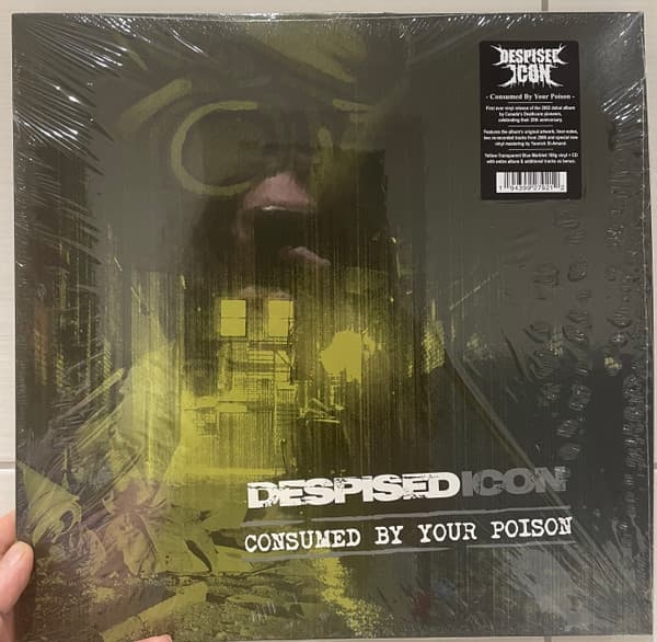 DESPISED ICON – CONSUMED BY YOUR POISO...