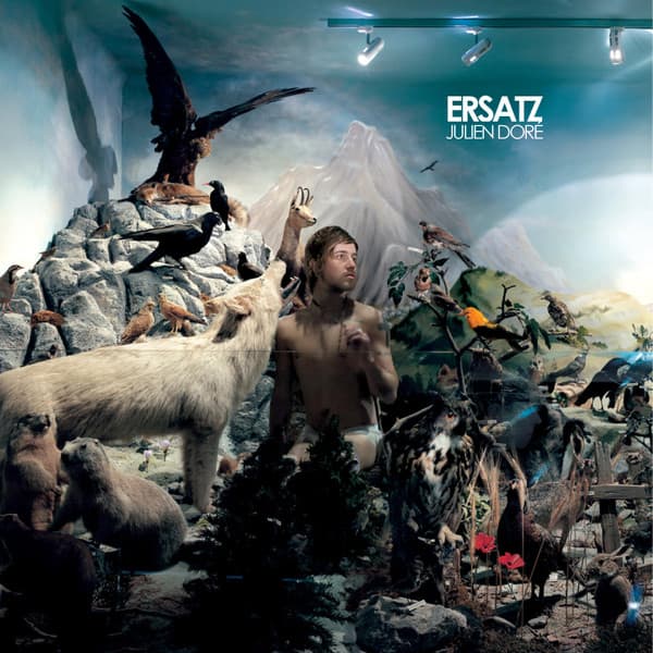 DORE, JULIEN – ERSATZ
