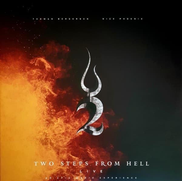 TWO STEPS FROM HELL &A... – LIVE - AN EPIC MUSIC E...