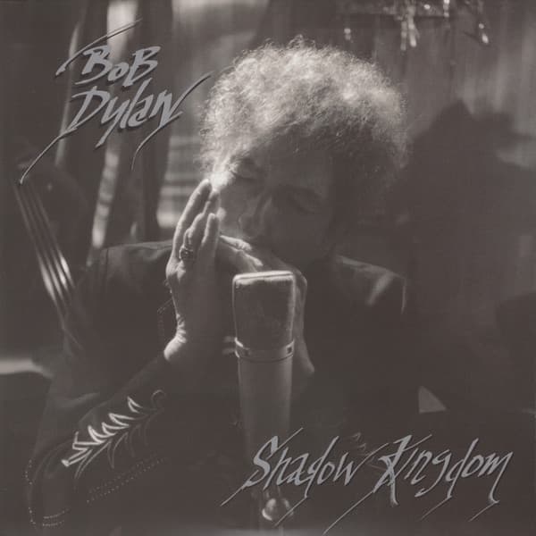 DYLAN, BOB – SHADOW KINGDOM