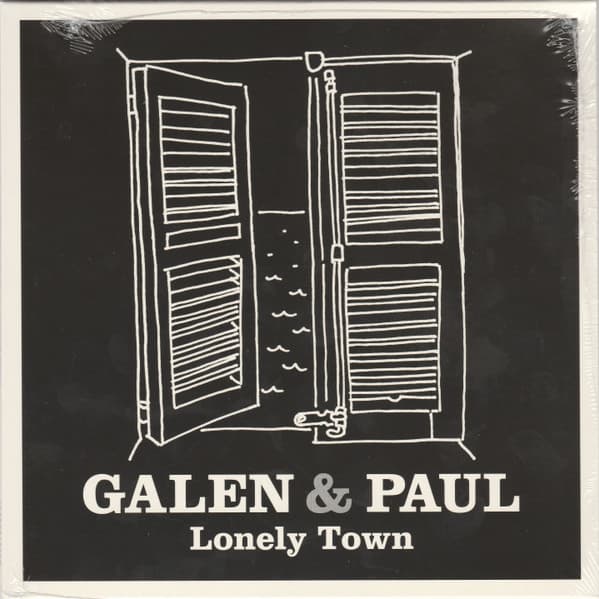 GALEN & PAUL – LONELY TOWN