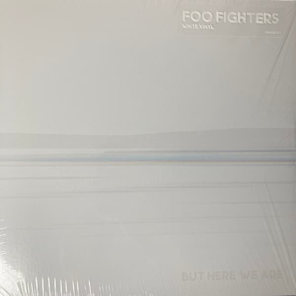FOO FIGHTERS – BUT HERE WE ARE