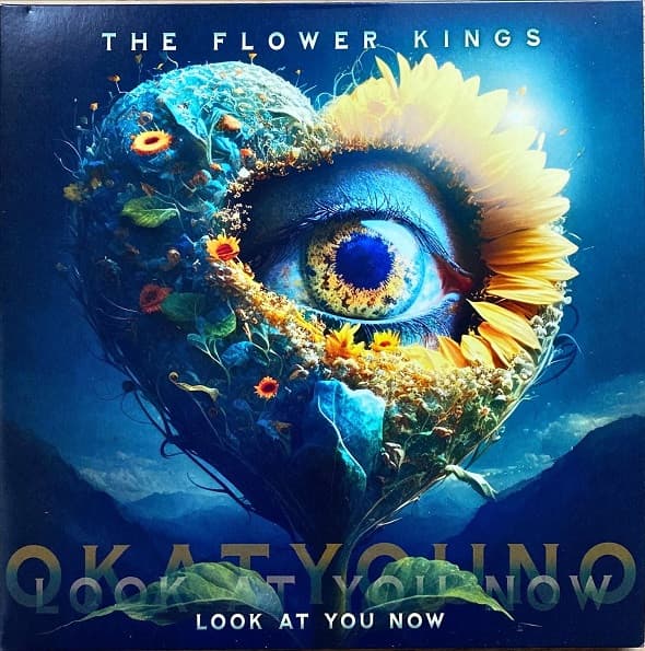 FLOWER KINGS – LOOK AT YOU NOW