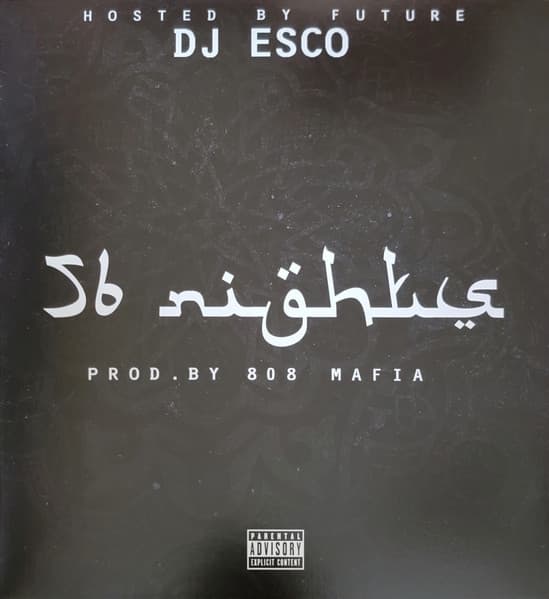 FUTURE – 56 NIGHTS