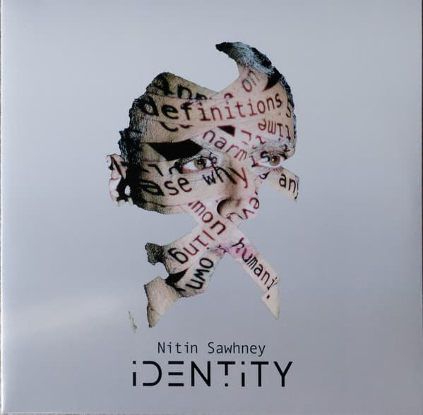 SAWHNEY,NITIN – SAWHNEY,NITIN – IDENTITY (140 GR 12")