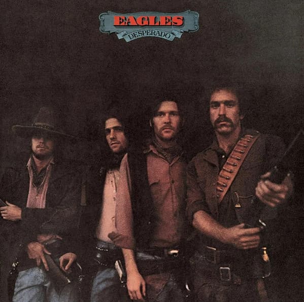 EAGLES – EAGLES – DESPERADO