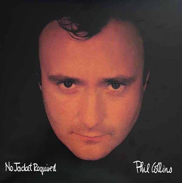 COLLINS,PHIL – COLLINS,PHIL – NO JACKET REQUIRED (REISSUE)