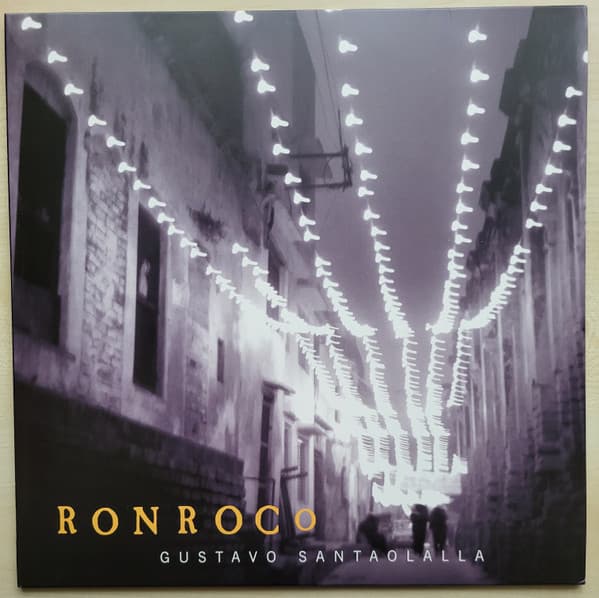SANTAOLALLA,GUSTAVO – SANTAOLALLA,GUSTAVO – RONROCO (180 GR 12")