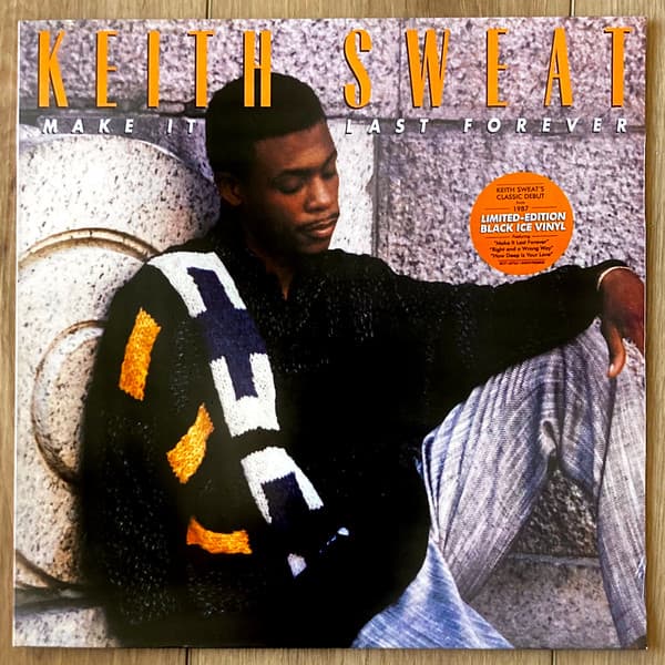 SWEAT,KEITH – SWEAT,KEITH – MAKE IT LAST FOREVER (140 GR 12" BLACK ICE LTD)