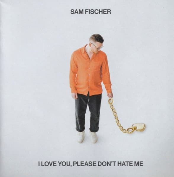 FISCHER, SAM – I LOVE YOU, PLEASE DON...