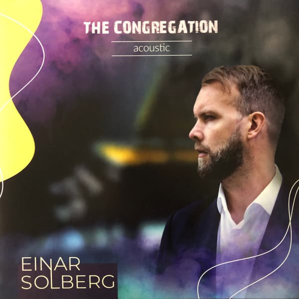 SOLBERG, EINAR – CONGREGATION ACOUSTIC