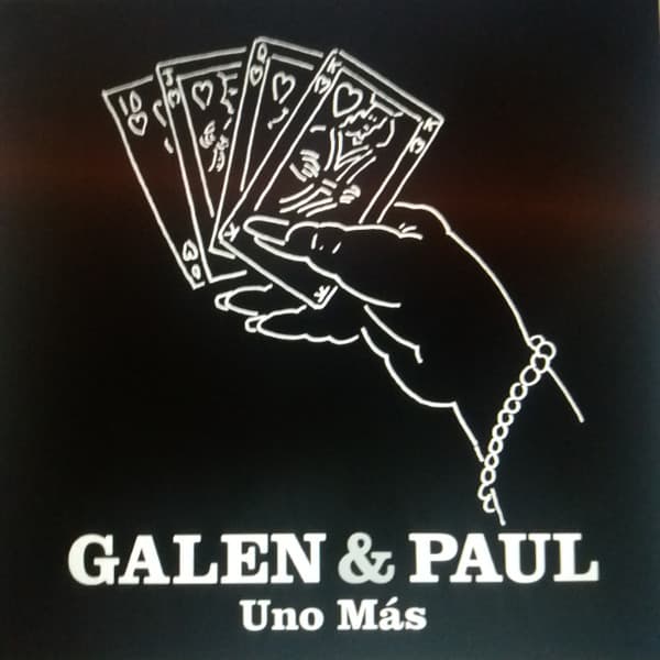 GALEN & PAUL – UNO MAS