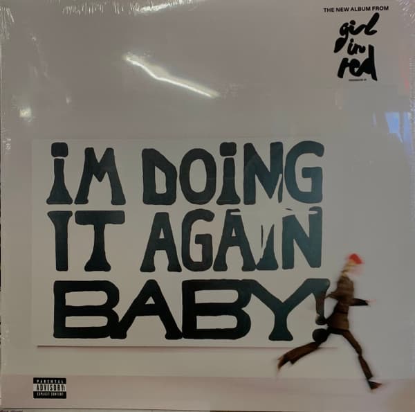 GIRL IN RED – GIRL IN RED – I'M DOING IT AGAIN BABY!