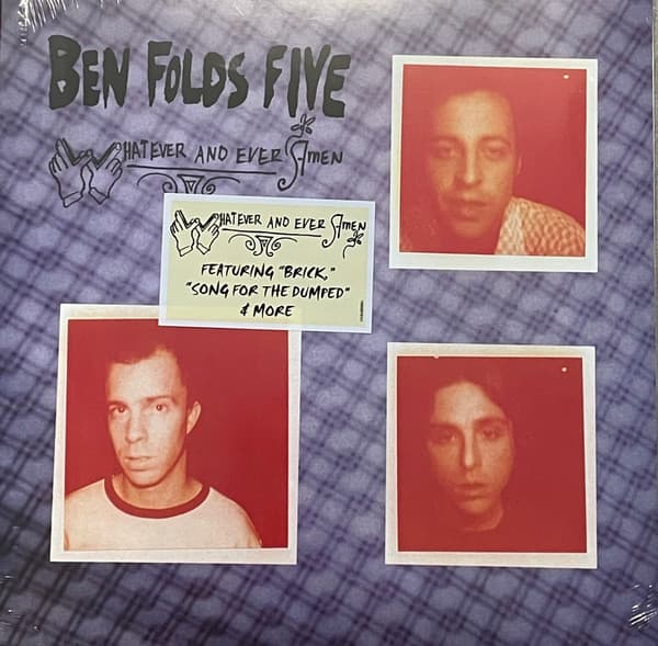 BEN FOLDS FIVE – WHATEVER AND EVER AMEN