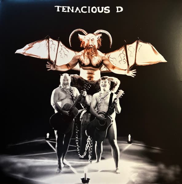 TENACIOUS D – TENACIOUS D – TENACIOUS D
