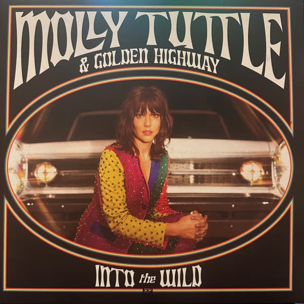 TUTTLE,MOLLY & GOLDEN HIGHWAY – TUTTLE,MOLLY & GOLDEN HIGHWAY – INTO THE WILD (140GR 12" 6 TRACK EP-LTD.)