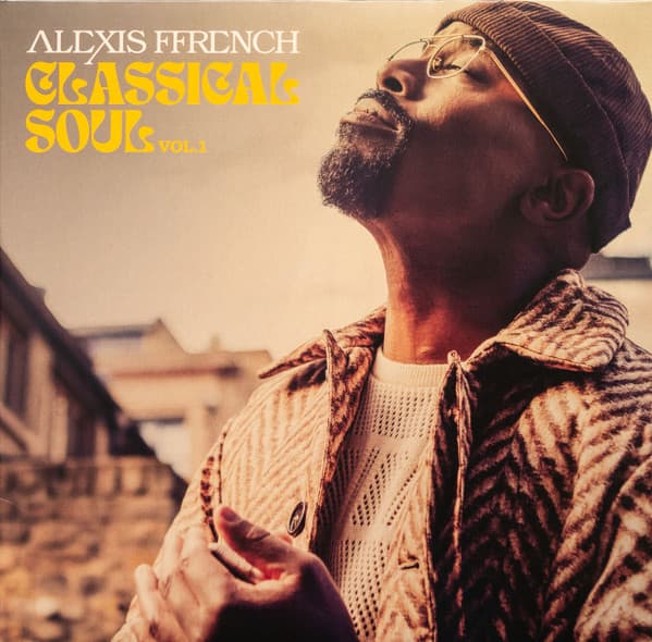 FFRENCH, ALEXIS – CLASSICAL SOUL VOL.1