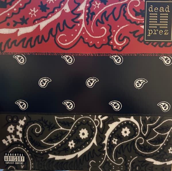 DEAD PREZ – RBG: REVOLUTIONARY BUT...