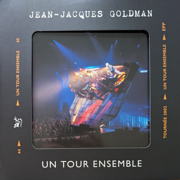 GOLDMAN, JEAN-JACQUES – GOLDMAN, JEAN-JACQUES – UN TOUR ENSEMBLE