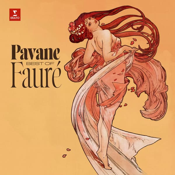 PAVANE - BEST OF FAURÉ – PAVANE - BEST OF FAURÉ – VARIOUS ARTISTS