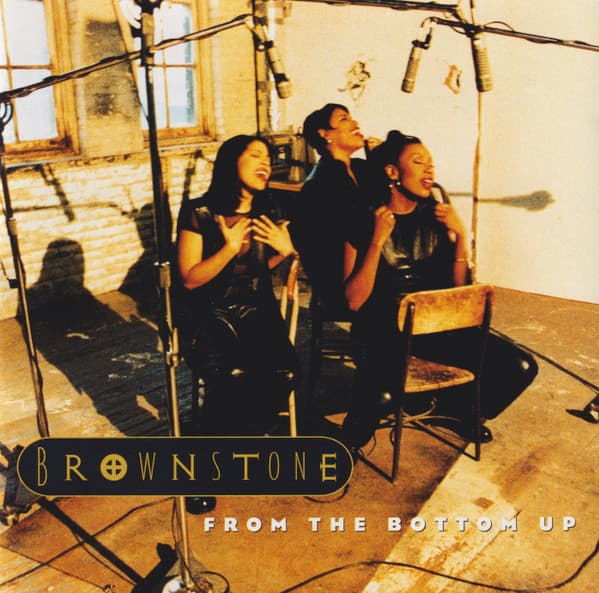 BROWNSTONE – FROM THE BOTTOM UP