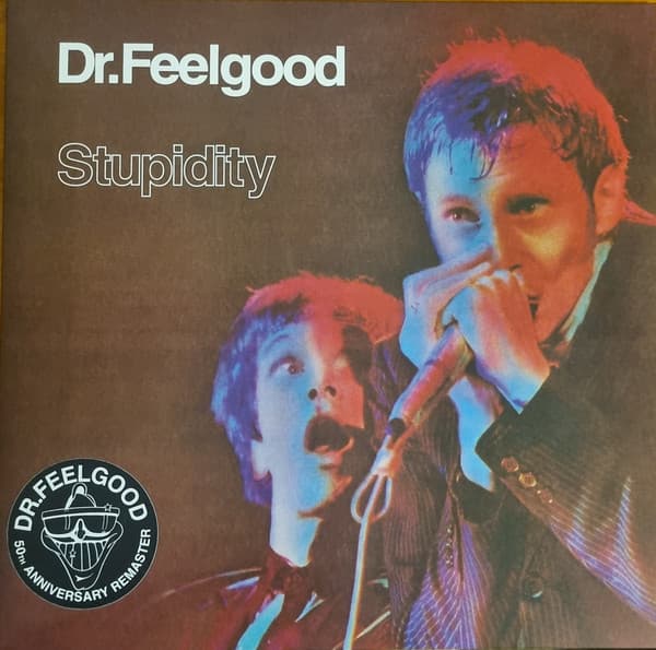 DR. FEELGOOD – DR. FEELGOOD – STUPIDITY (LIVE) (140 GR 12")