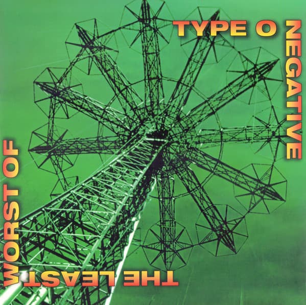 TYPE O NEGATIVE – TYPE O NEGATIVE – THE LEAST WORST OF (140 GR 12" -LTD.)