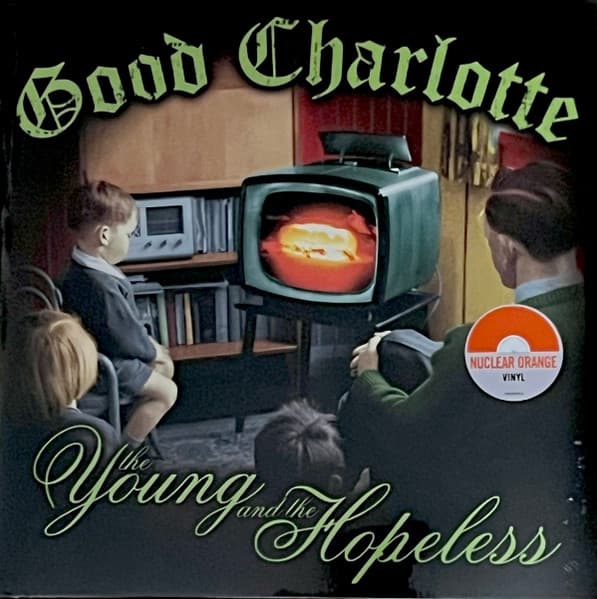 GOOD CHARLOTTE – YOUNG AND THE HOPELESS