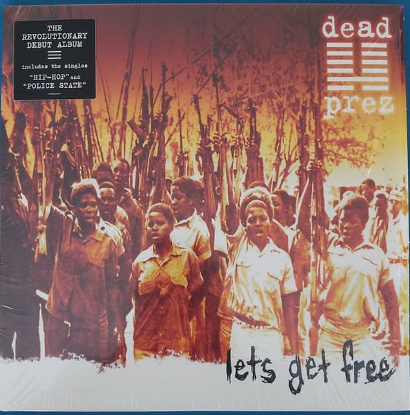 DEAD PREZ – LET'S GET FREE