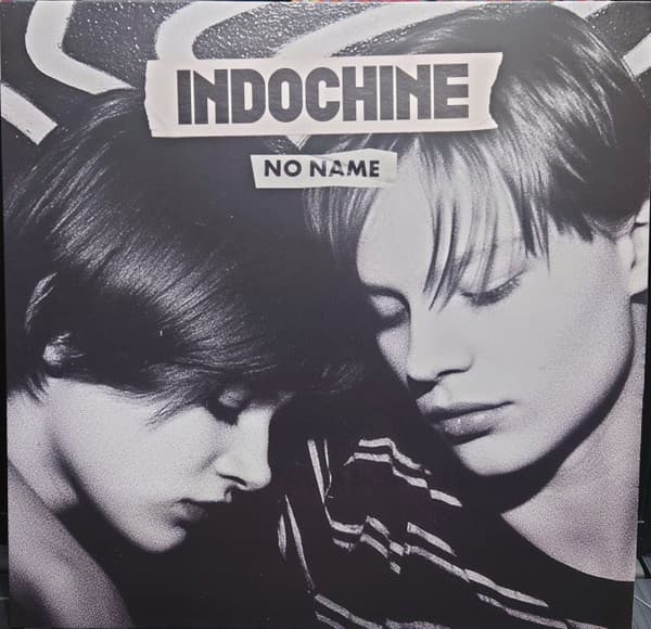 INDOCHINE – NO NAME